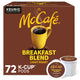McCafe Breakfast Blend, Single Serve Coffee Keurig K-Cup Pods, Light Roast, 72 Count